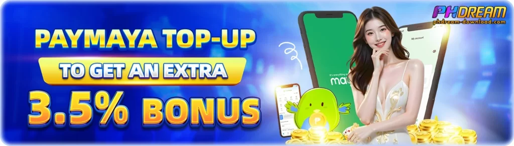 PHDREAM extra bonus promotion via MAYA payment method showing reward boost after download and app access